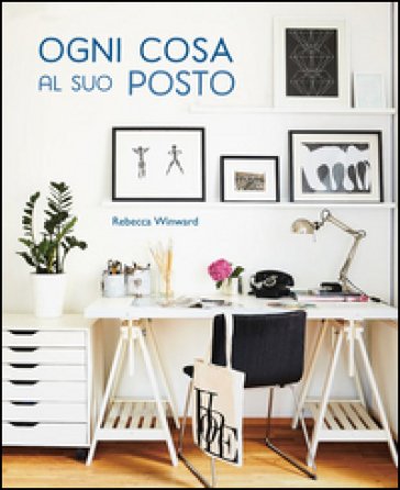 Ogni cosa al suo posto Rebecca Winward