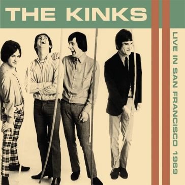 Live in san francisco 1969 The Kinks