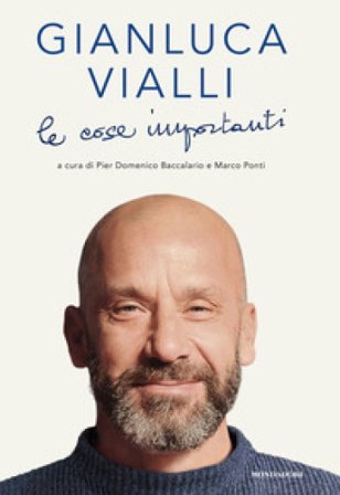 Le cose importanti Gianluca Vialli