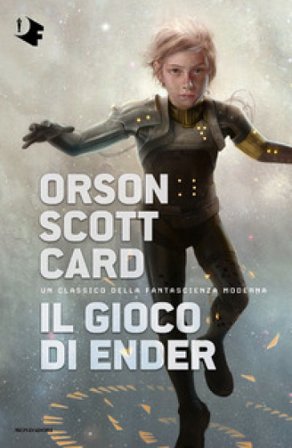 Il gioco di Ender Orson Scott Card