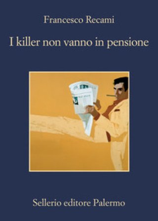 I killer non vanno in pensione Francesco Recami