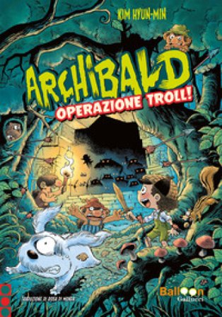Archibald. Operazione troll Hyun-Min Kim