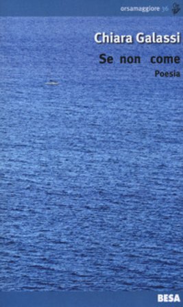 Se non come Chiara Galassi