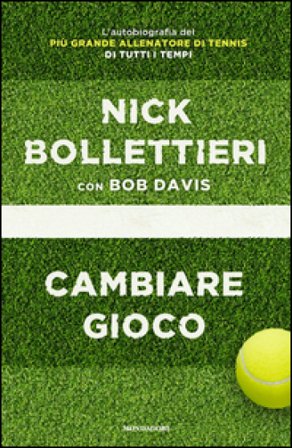 Cambiare gioco Nick Bollettieri