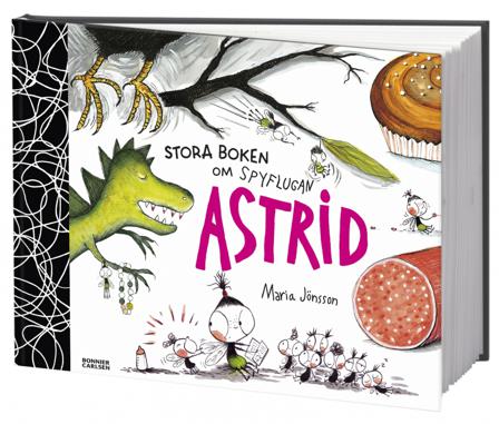 Stora boken om Spyflugan Astrid - Bok av Maria Jönsson - Inbunden
