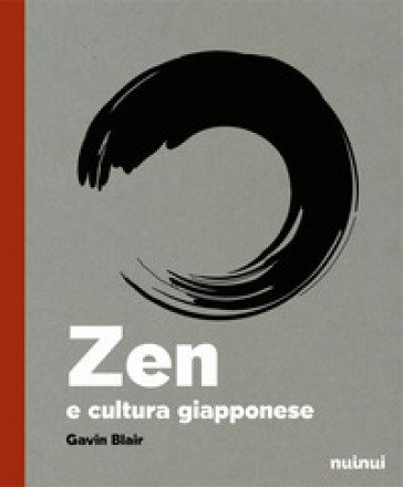 Zen e cultura giapponese Gavin Blair