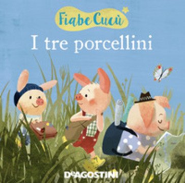 I tre porcellini. Ediz. a colori Valentina Deiana
