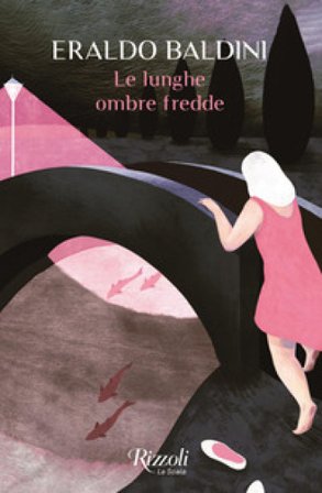 Le lunghe ombre fredde Eraldo Baldini