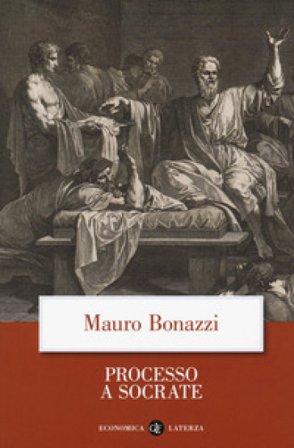 Processo a Socrate Mauro Bonazzi