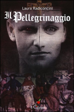 Il pellegrinaggio Laura Radiconcini