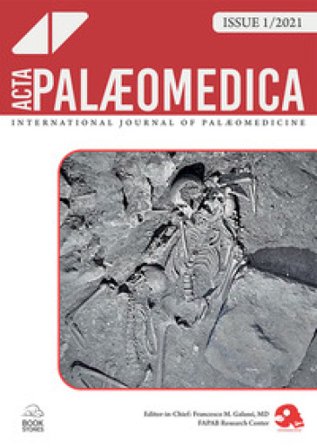 Acta Palaeomedica. International Journal of Palaeomedicine. Ediz. italiana e inglese FAPAB Research Center