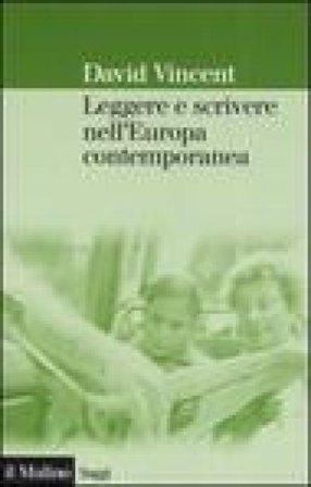 Leggere e scrivere nell'Europa contemporanea David Vincent