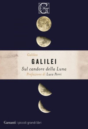 Sul candore della luna Galileo Galilei