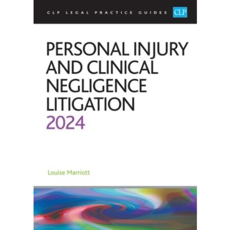 Personal Injury and Clinical Negligence Litigation 2024 (häftad, eng)