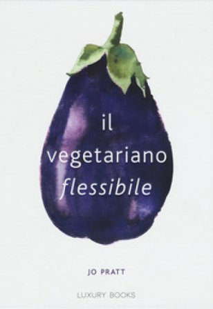 Il vegetariano flessibile Jo Pratt