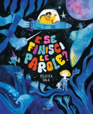 E se finisci le parole? Ediz. a colori Felicita Sala