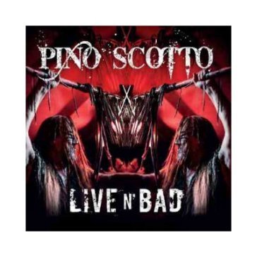 Live n' bad Pino Scotto