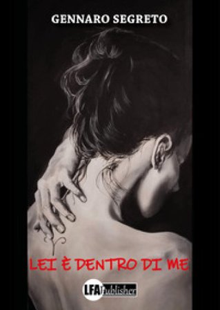 Lei è dentro di me Gennaro Segreto