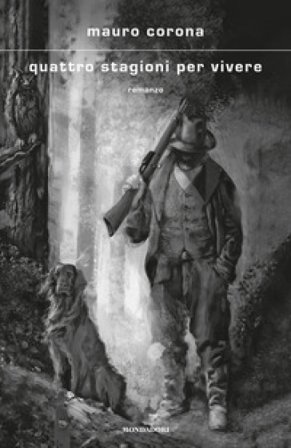 Quattro stagioni per vivere Mauro Corona