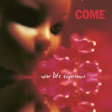 Near life experience (pink vinyl) Come