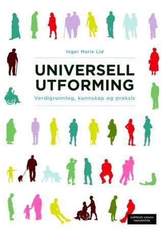 Universell utforming - Bok av Inger Marie Lid - Paperback