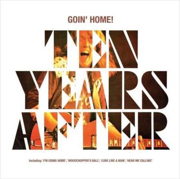 Goin' home! Ten Years After