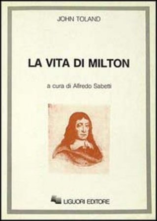 La vita di John Milton John Toland