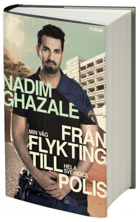 Min väg från flykting till hela Sveriges polis - Bok av Nadim Ghazale & Sara Nygren - Inbunden