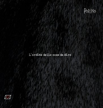L'ordine delle cose da dire Postino