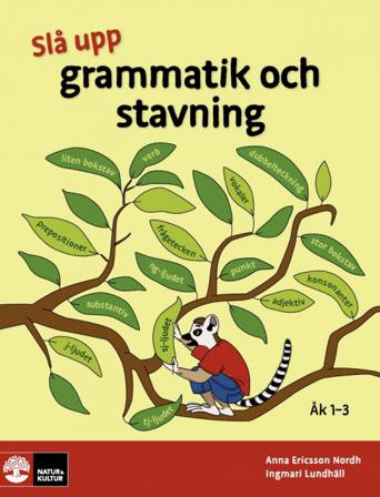 Slå upp grammatik och stavning åk 1-3 - Bok av Ingmari Lundhäll & Anna Ericsson Nordh - Inbunden