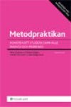 Metodpraktikan : Konsten att studera samhälle, individ och marknad, ISBN: 9789139112174