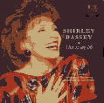 This is my life Shirley Bassey