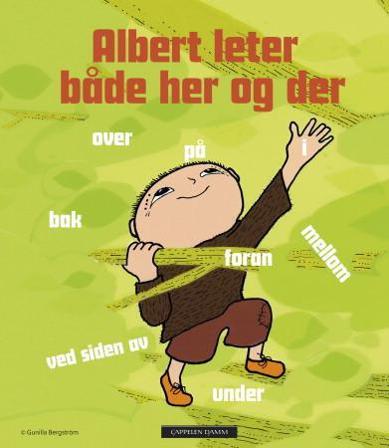 Albert leter både her og der - Bok av Sofia Hahr & Pia Hinnerud - Hardback