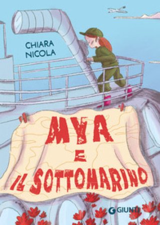Mya e il sottomarino Nicola Chiara