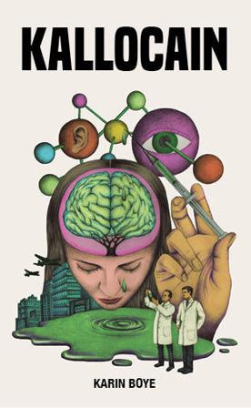 Kallocain - Bok av Karin Boye - Pocket