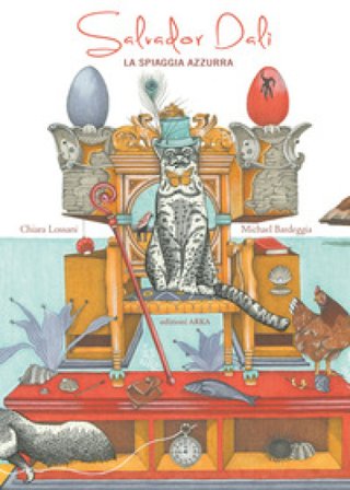 Salvador Dalì. La spiaggia azzurra. Ediz. a colori Chiara Lossani