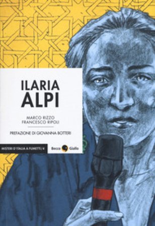Ilaria Alpi. Il prezzo della verità Marco Rizzo