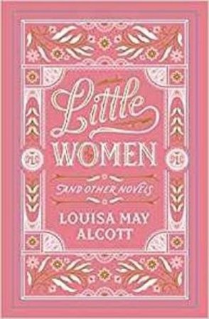 Little Women and Other Novels