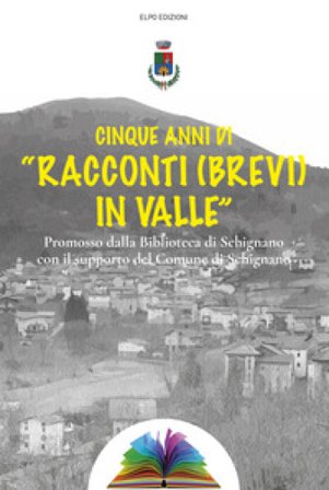 Cinque anni di «racconti (brevi) in valle» Mauro Madia