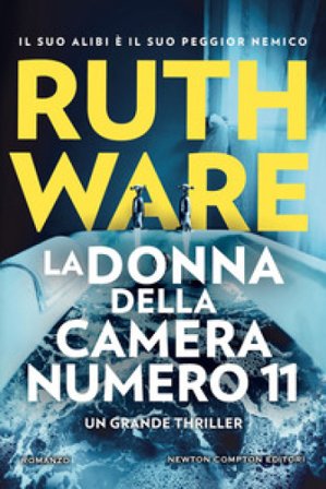 La donna della camera numero 11 Ruth Ware