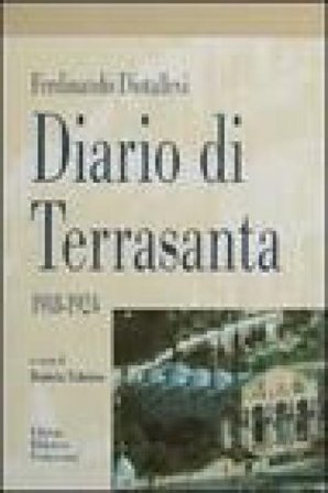 Diario di Terra Santa Ferdinando Diotallevi