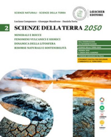 Scienze della terra 2050. Per le Scuole superiori. Vol. 2 Luciana Campanaro