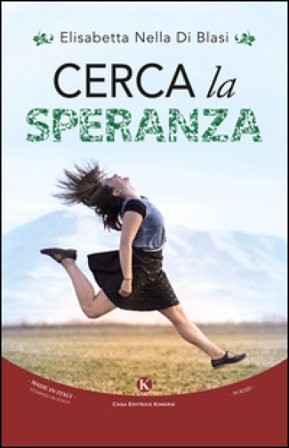 Cerca la speranza Elisabetta N. Di Blasi