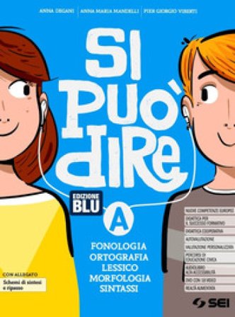 Si può dire. Schemi di sintesi e ripasso, Schede di Lessico e Laboratorio. Per la Scuola media. Con e-book. Con espansione online. Con DVD-ROM. Vol. 
