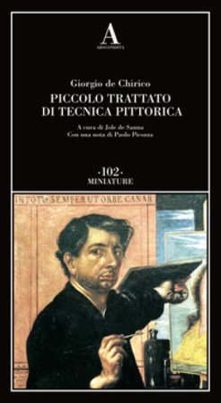 Piccolo trattato di tecnica pittorica Giorgio De Chirico