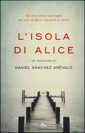 L'isola di Alice Daniel Sánchez Arévalo