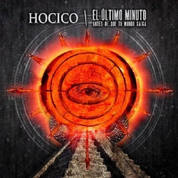 El ultimo minuto Hocico