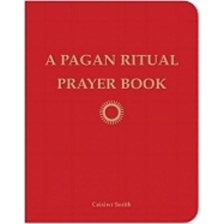 Pagan ritual prayer book 9781578634842
