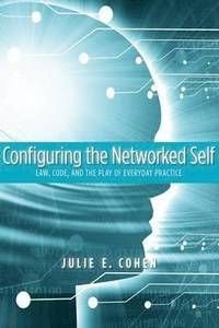 Configuring the Networked Self, ISBN: 9780300125436