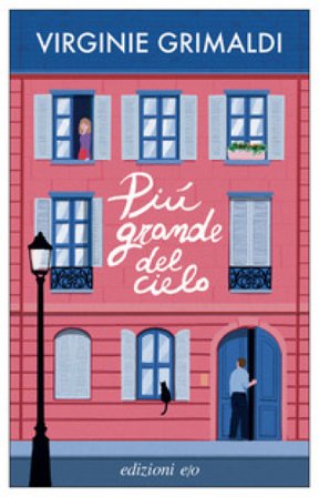 Più grande del cielo Virginie Grimaldi